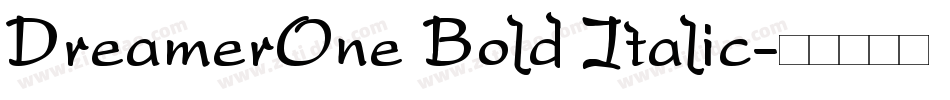 DreamerOne Bold Italic字体转换